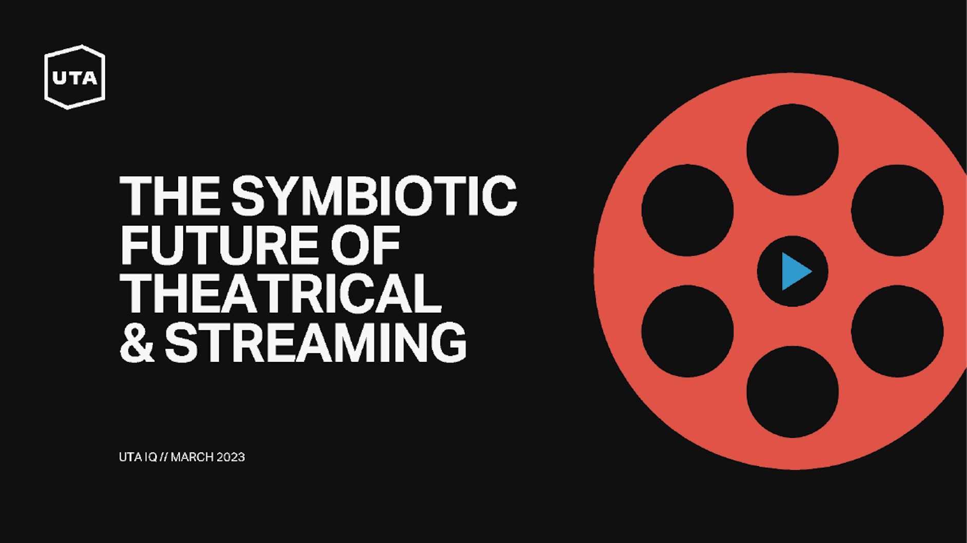 The Symbiotic Future of Theatrical & Streaming